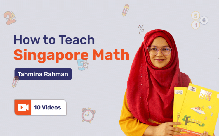 How to Teach Singapore Math Book